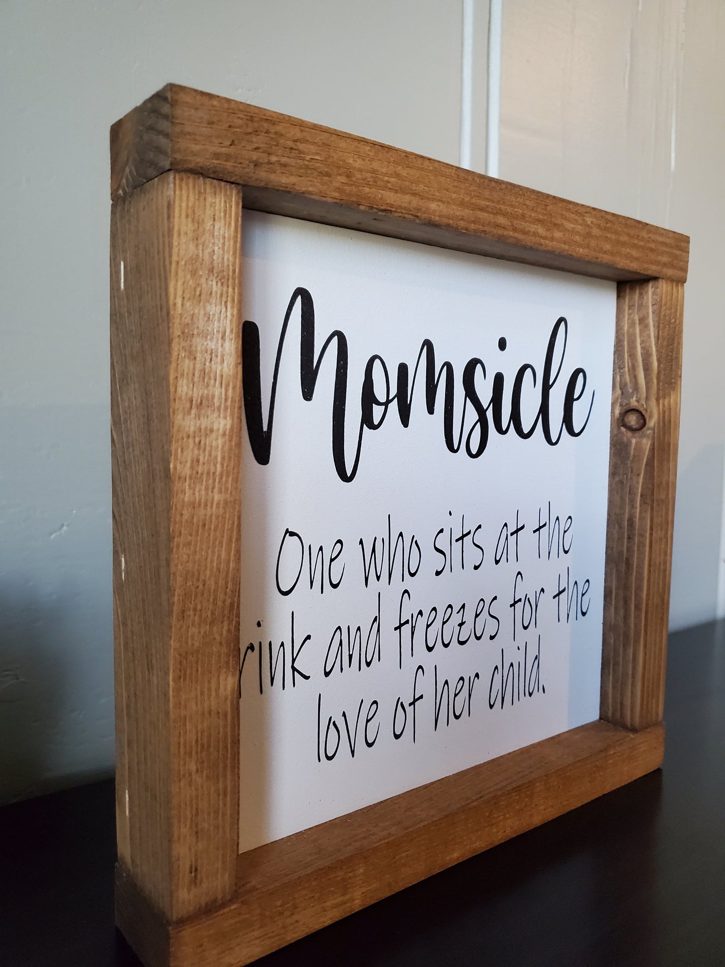 Momsicle sign - Hockey