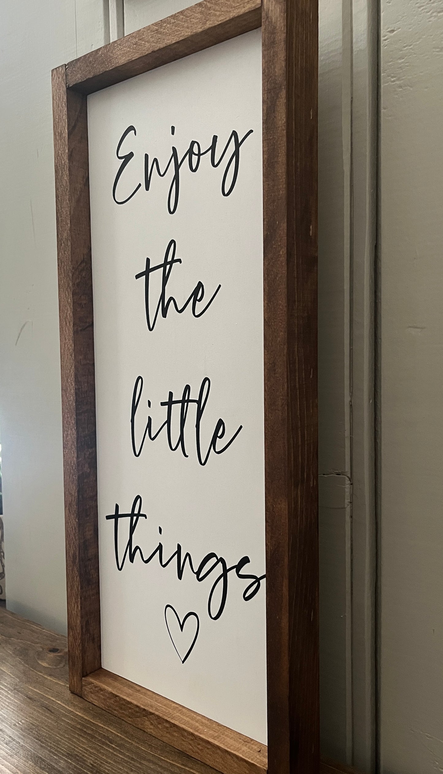 Enjoy the little things 21.5"