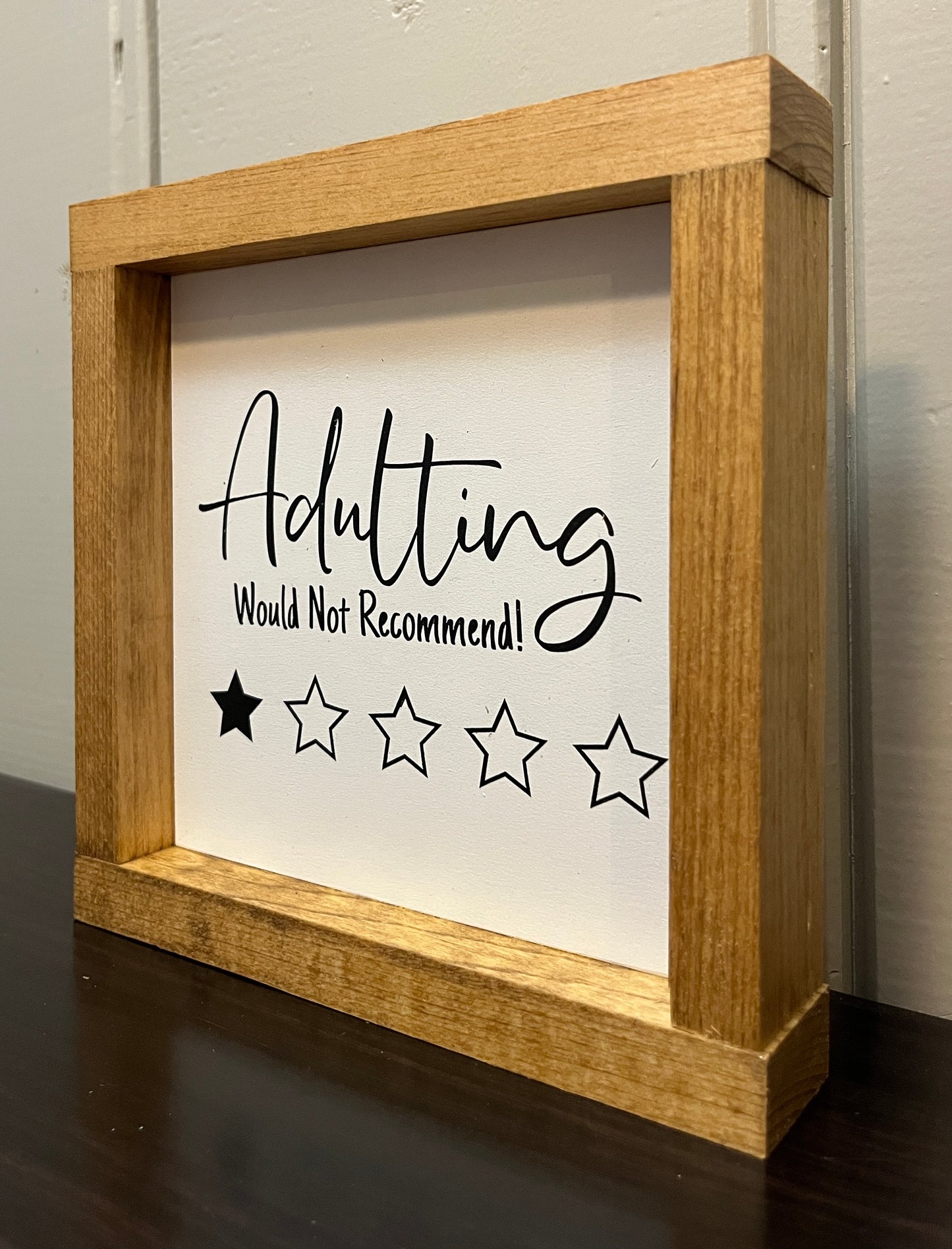 Adulting is overrated