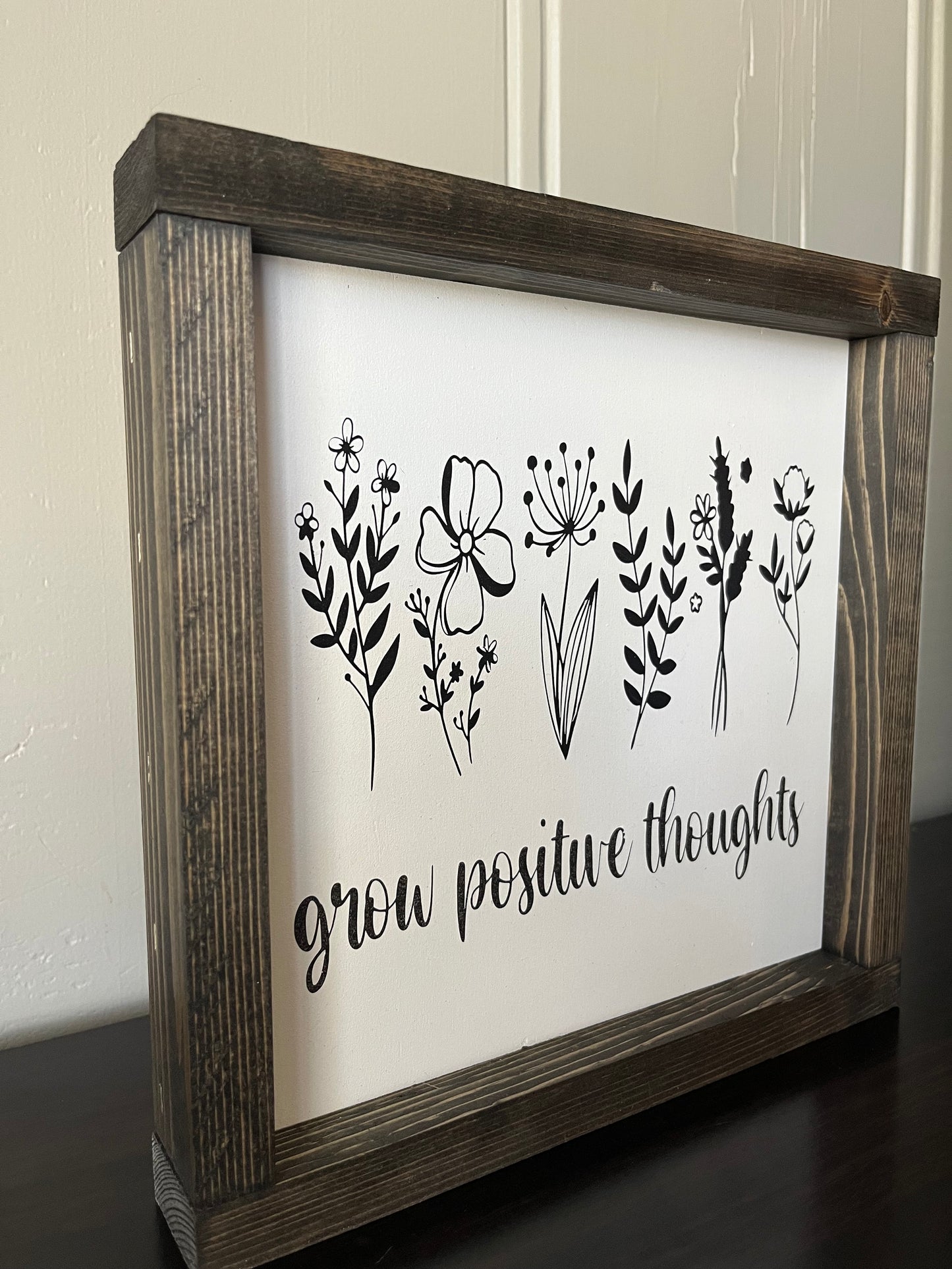 Grow positive thoughts 10"