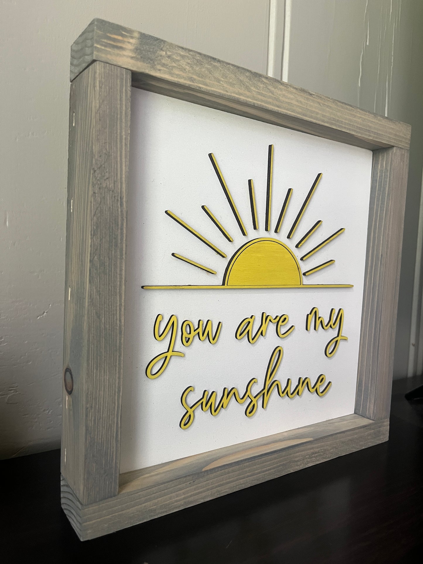 You are my Sunshine - 10"