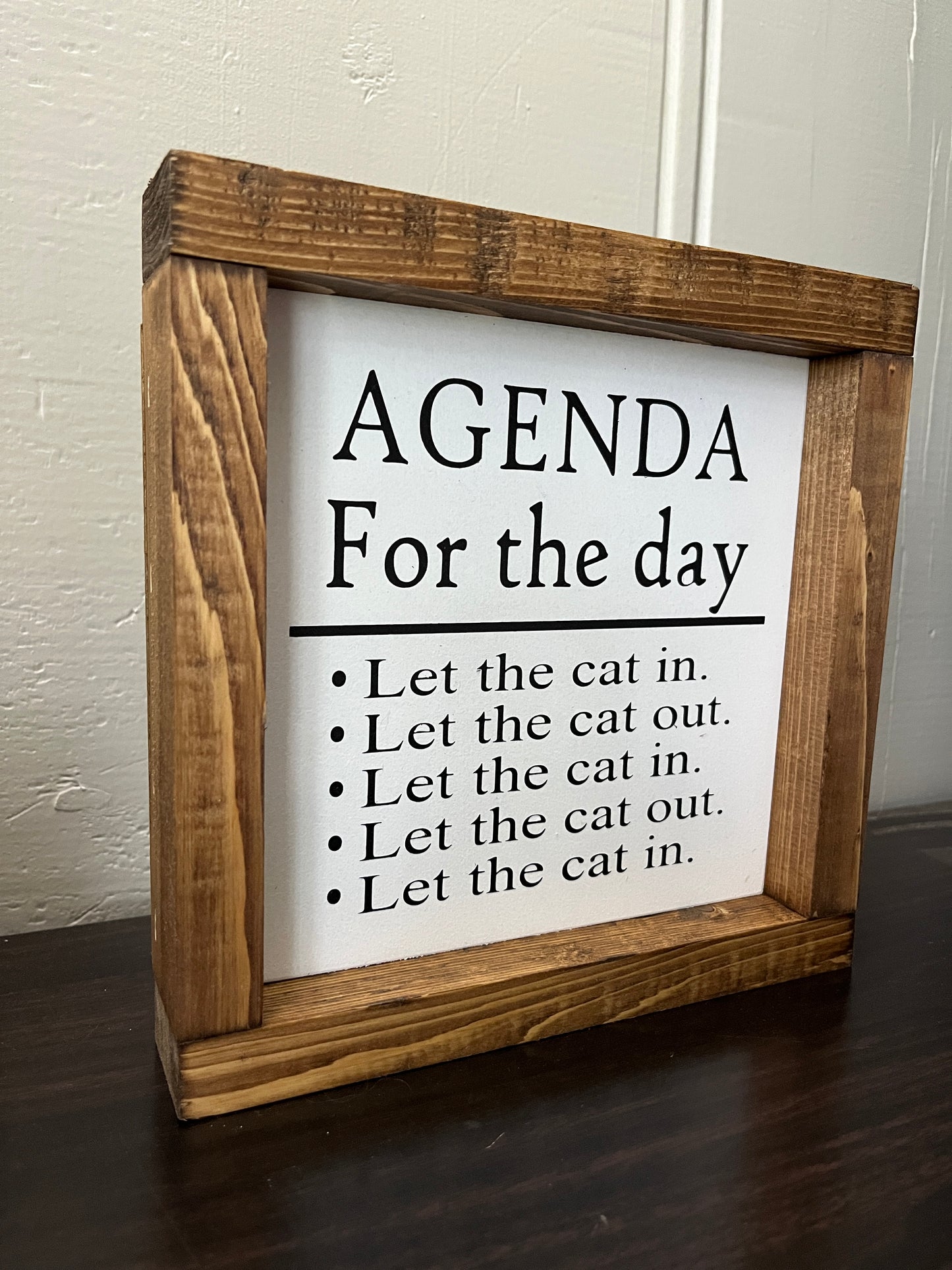 Agenda - 8" Let the cat in....let the cat out