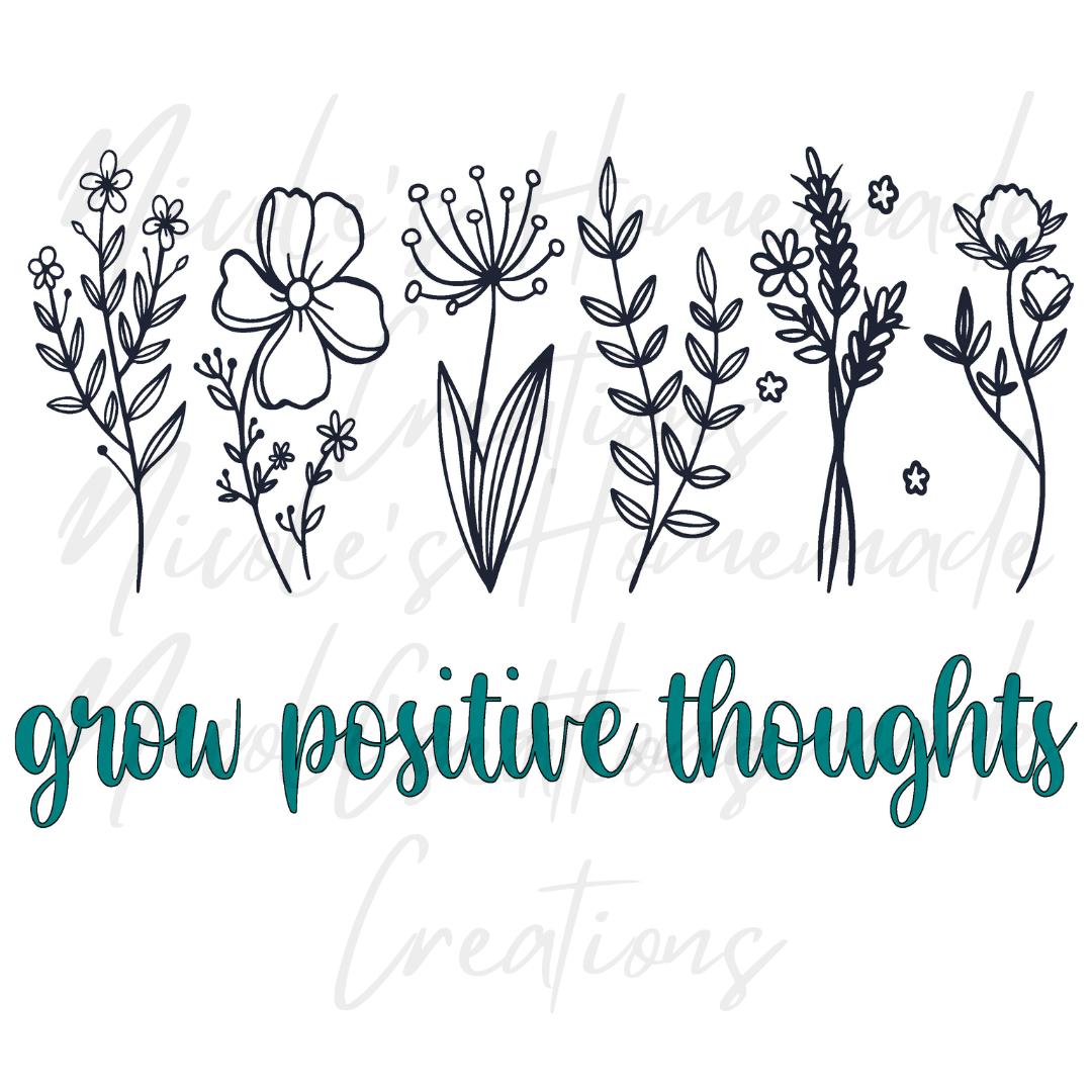 Grow Positive thoughts - Digital download