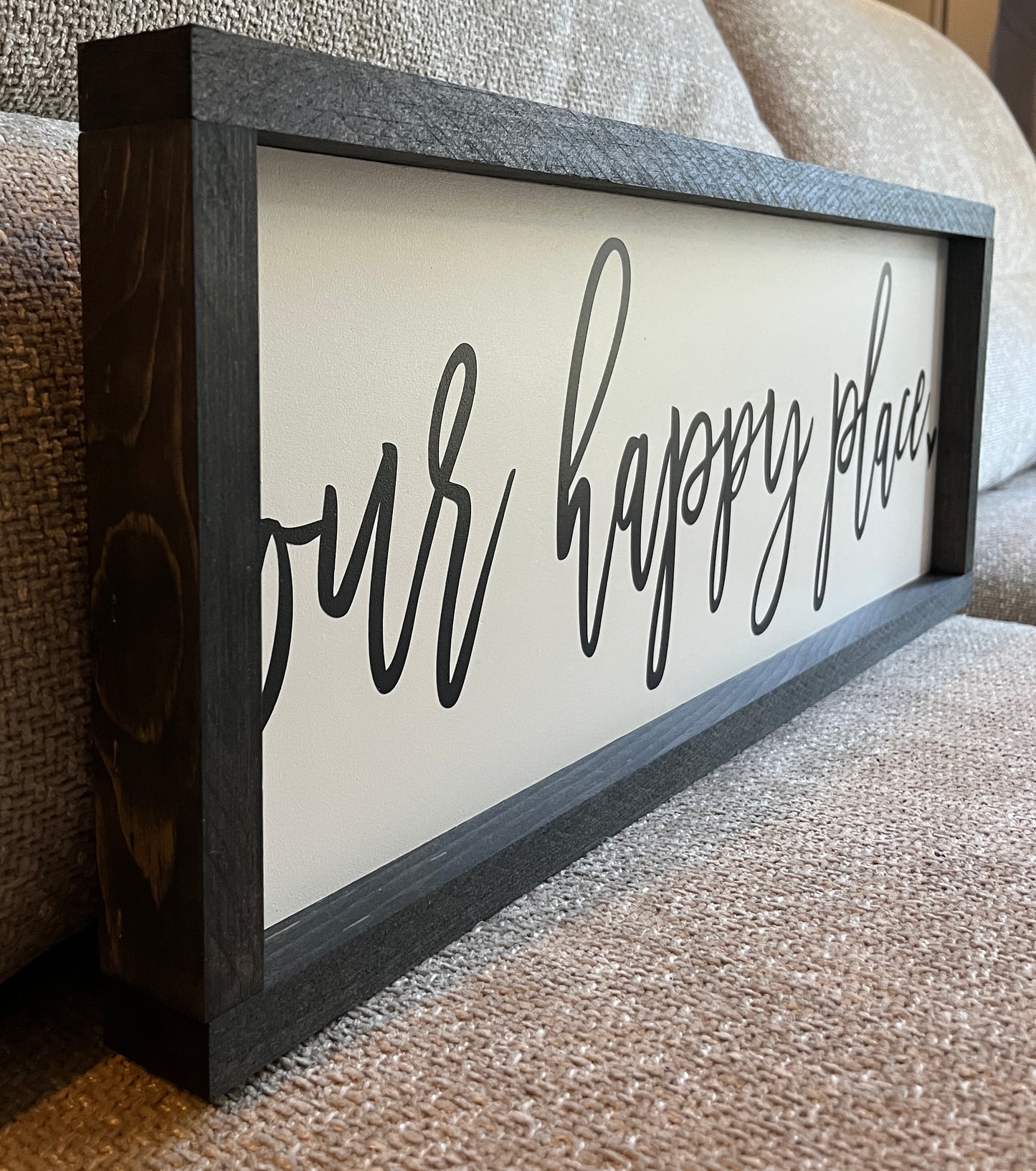 Our happy place 25.5"