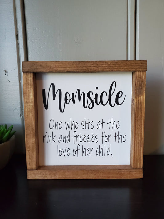 Momsicle sign - Hockey