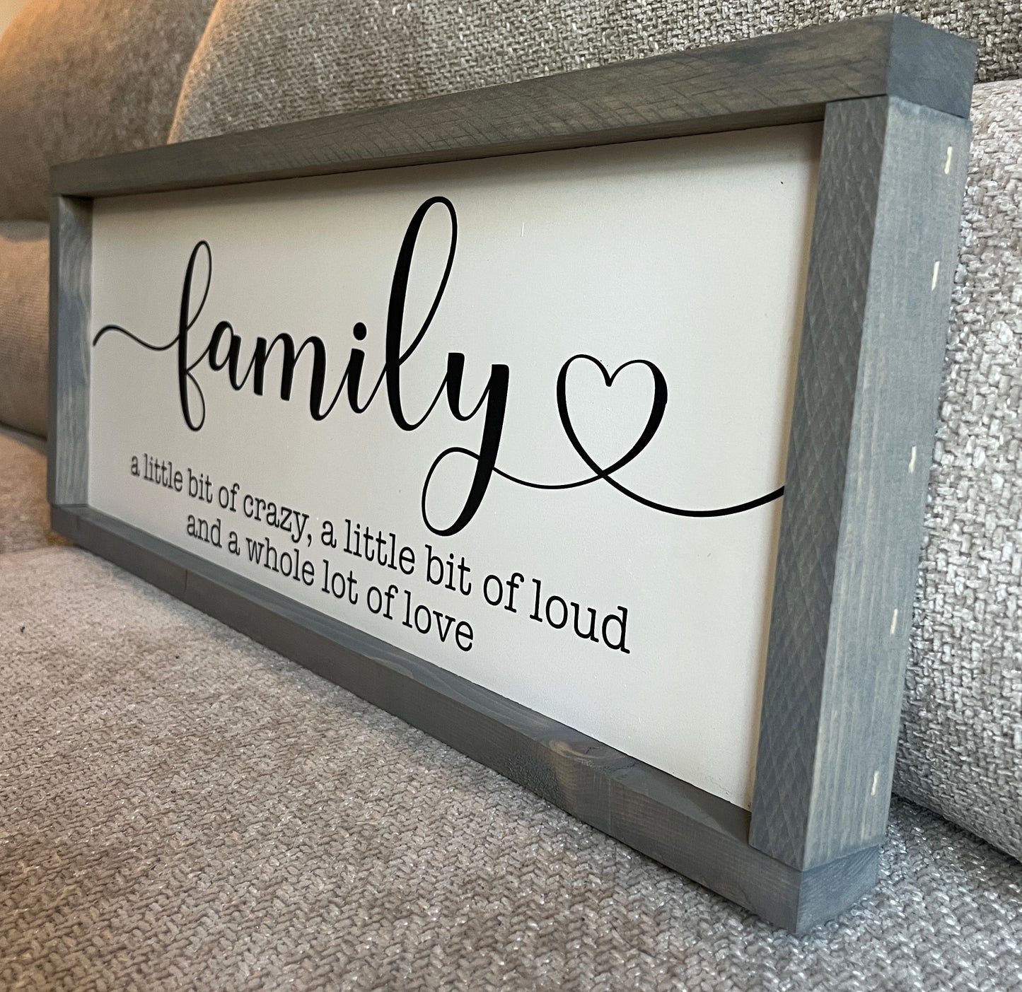 Family. A little bit of crazy, little bit of loud, and a whole lot of love