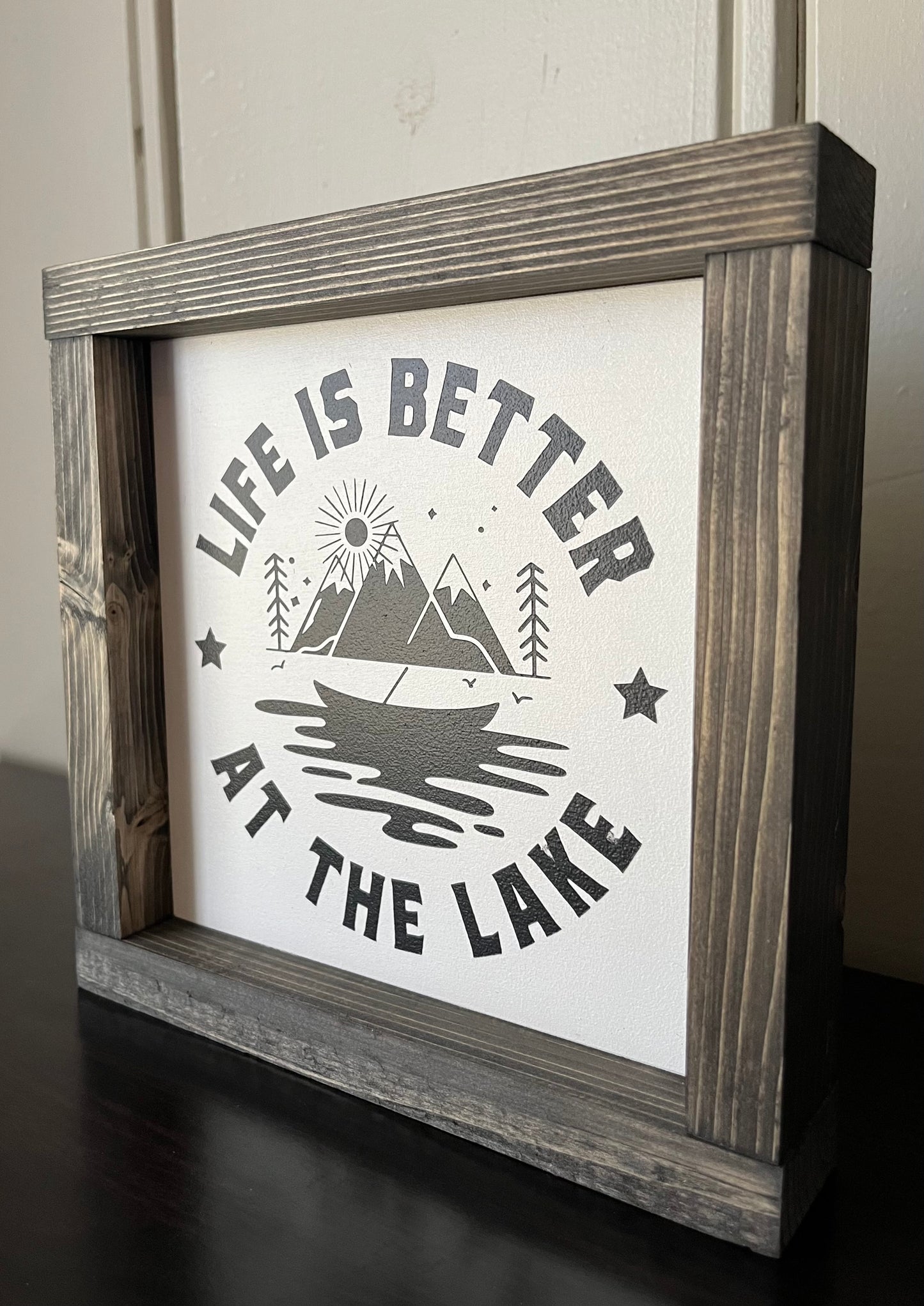 Life is better at the lake 8"