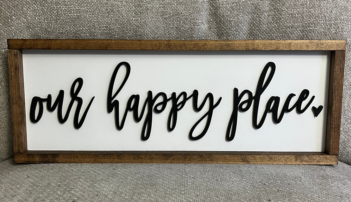 3D Our happy place - 25"