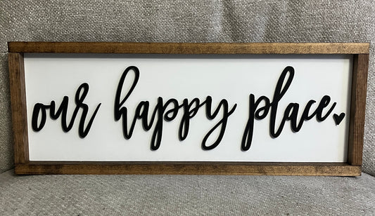 3D Our happy place - 25"