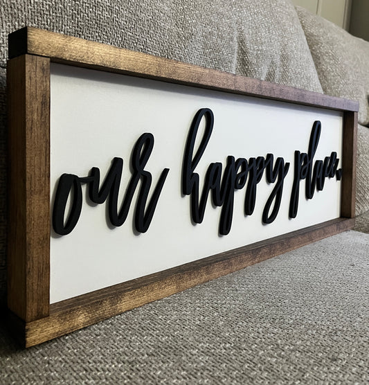 3D Our happy place - 25"