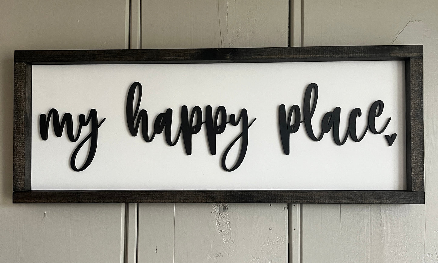 3D My happy place - 25"