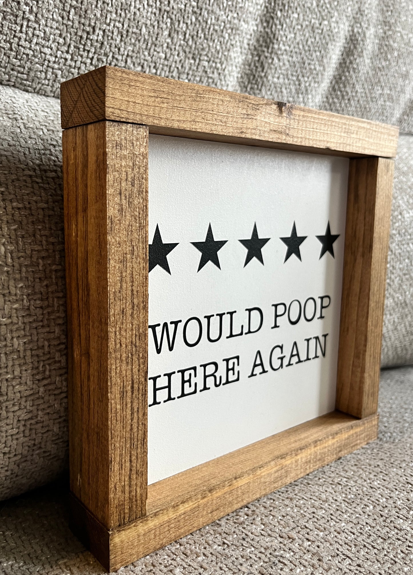 Would Poop here again.....8"