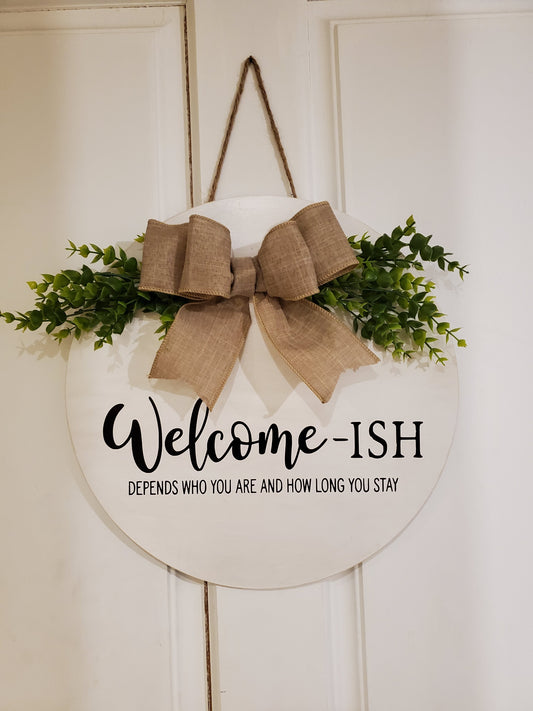 14" Welcome-ish Door hanger-white