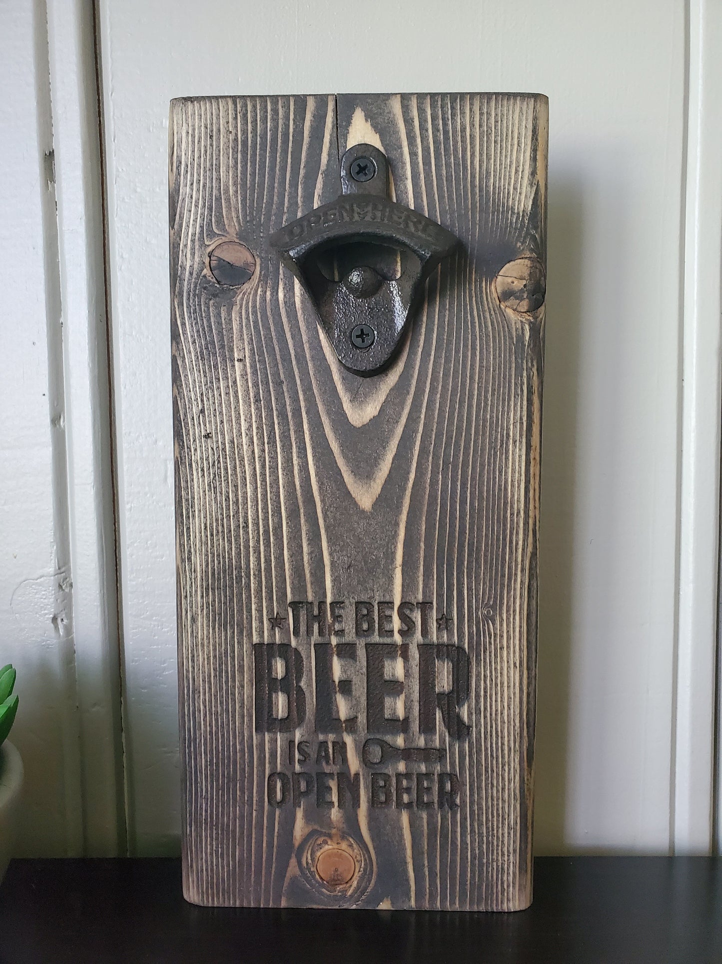 Beer opener - The best beer is an open beer