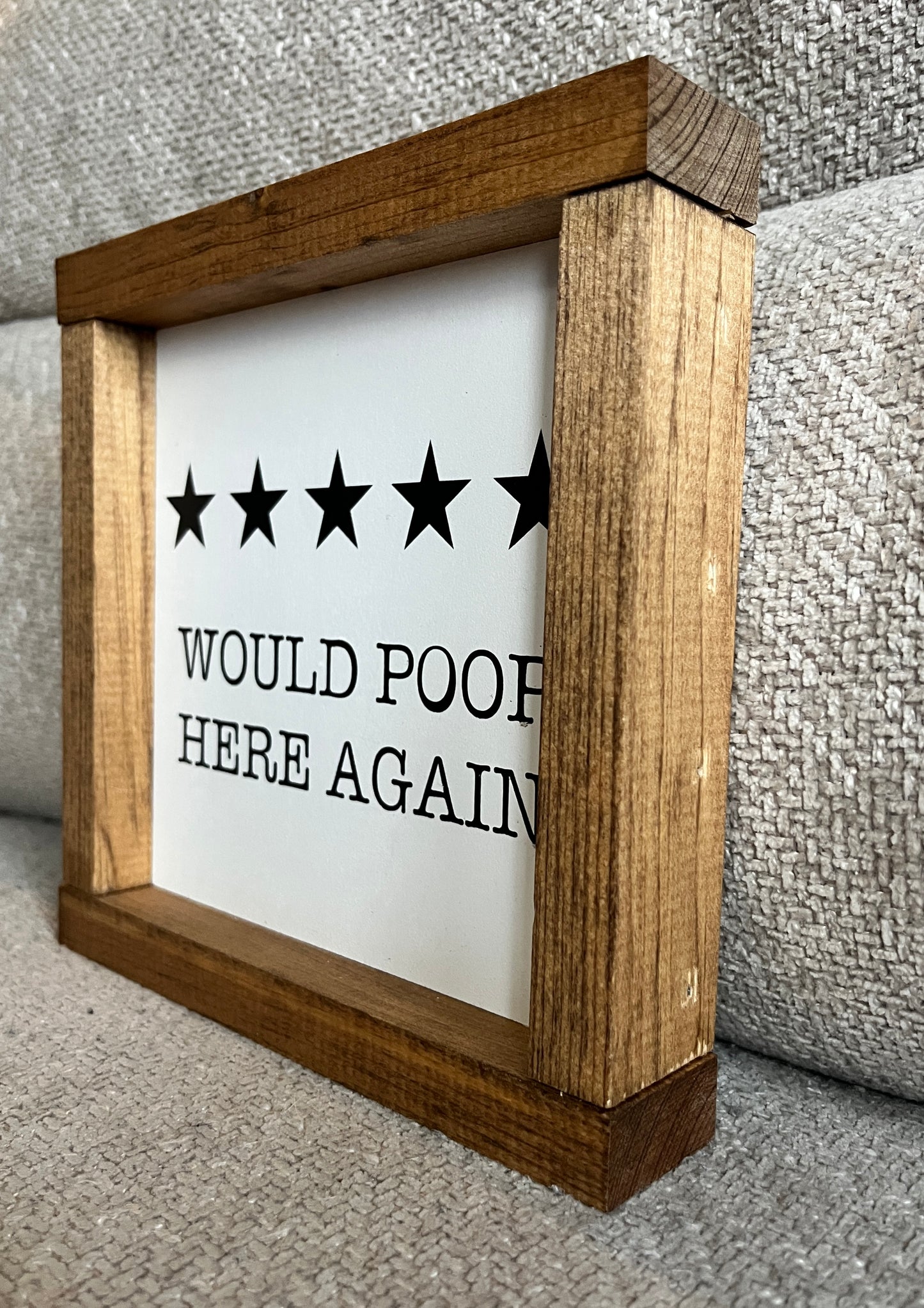 Would Poop here again.....8"