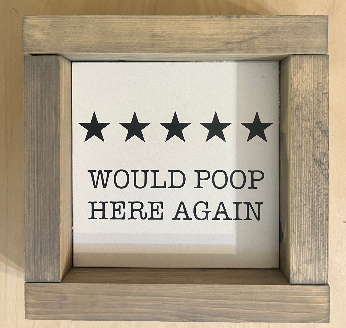 Would poop here again 6"