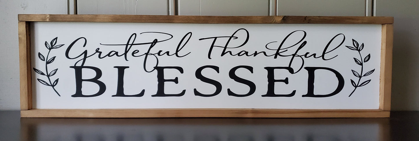Grateful, Thankful, Blessed -Special walnut