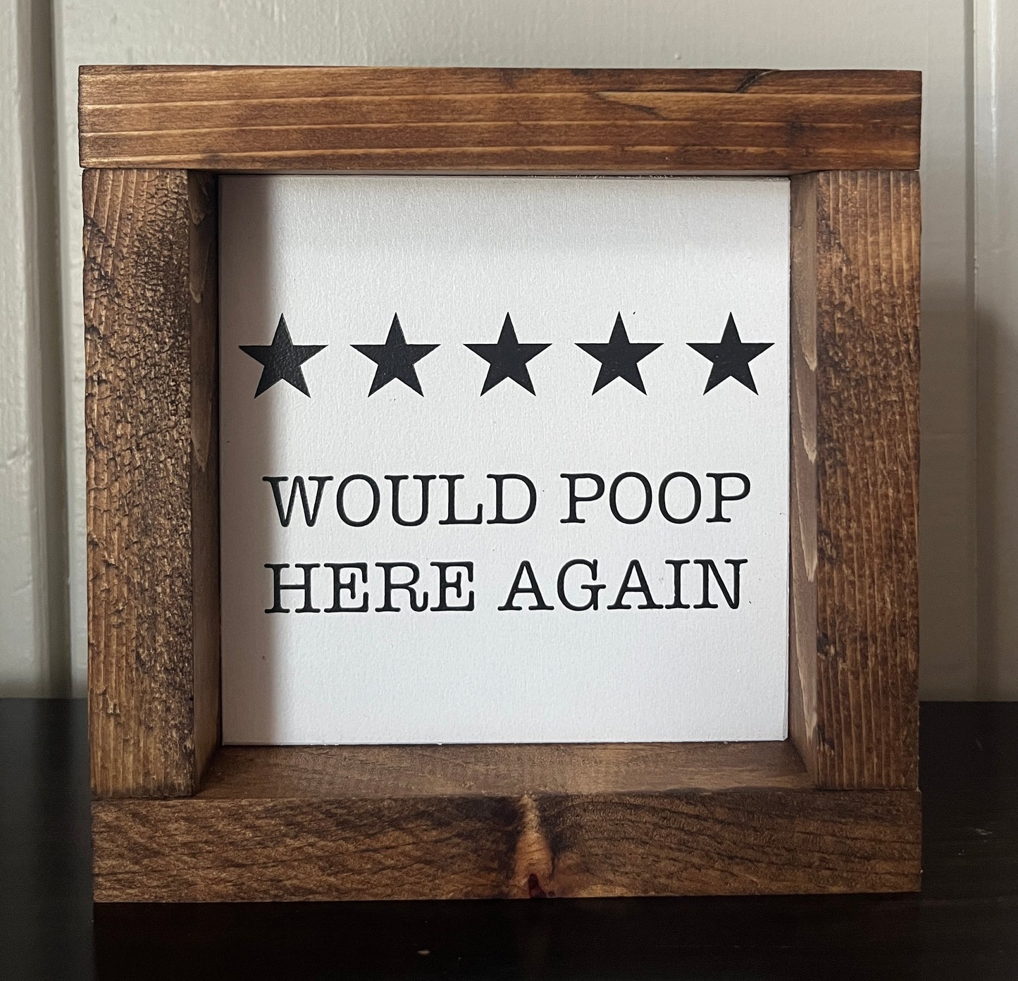 Would poop here again 6"