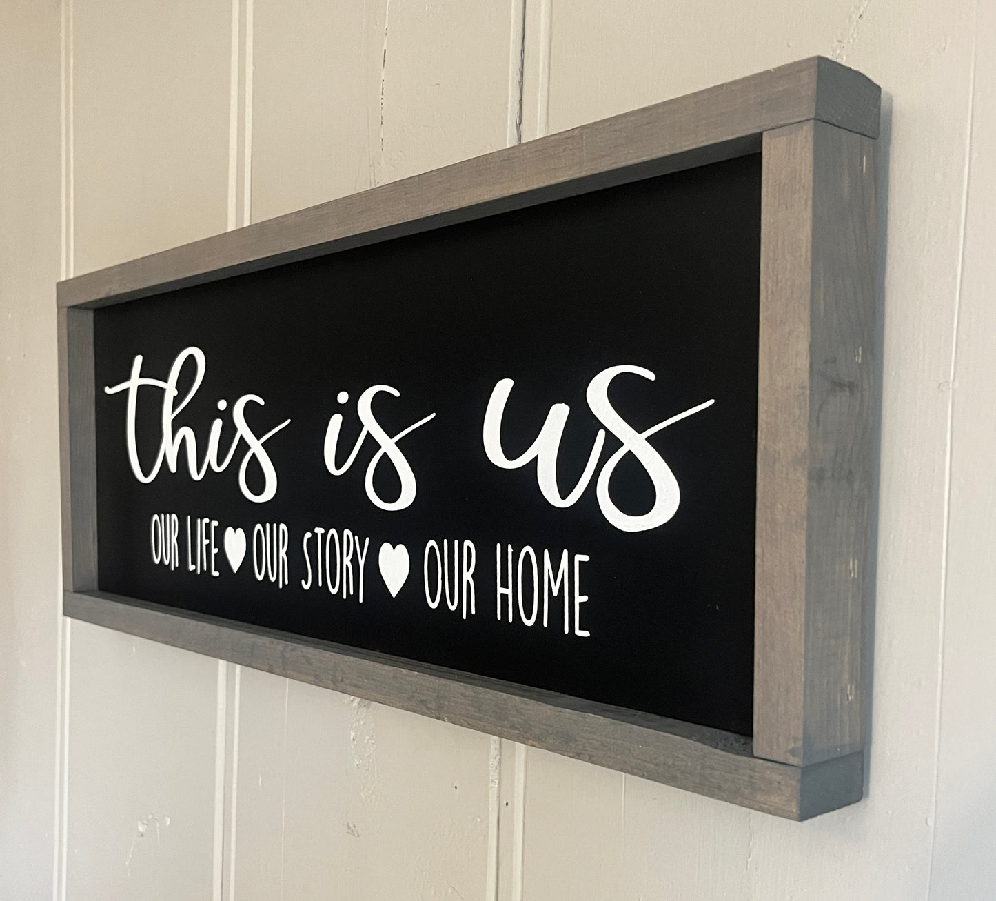 This is us. our life. our story. our home 25"