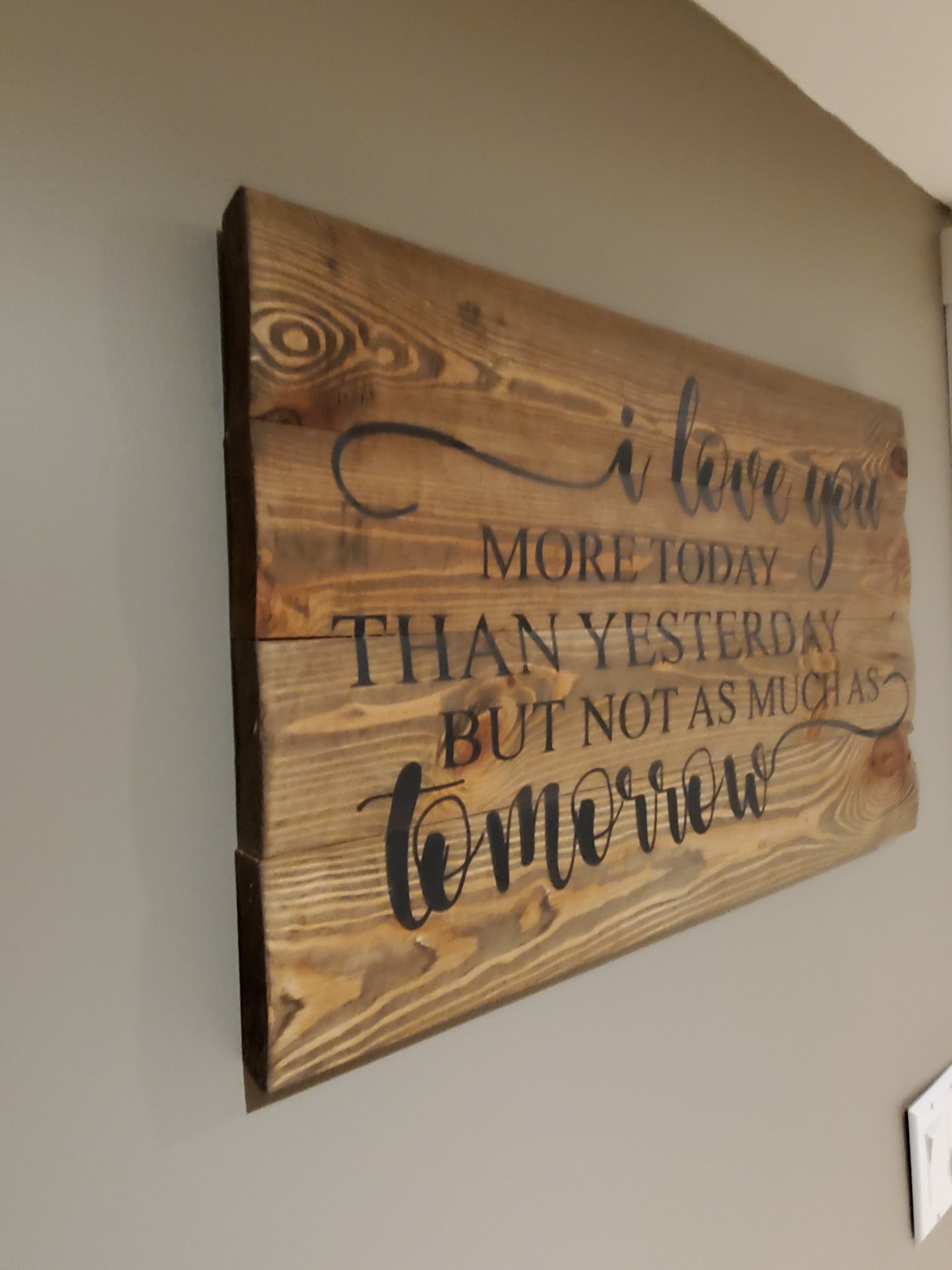 I love you more than yesterday