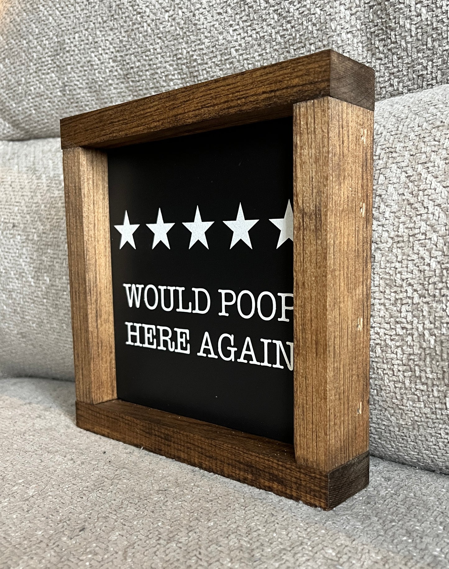 Would Poop here again.....8"