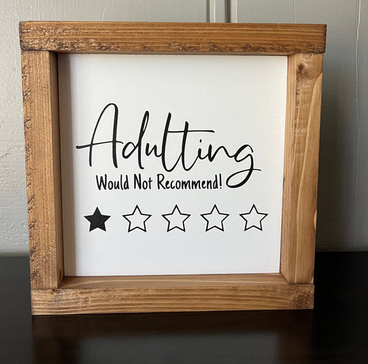 Adulting is overrated