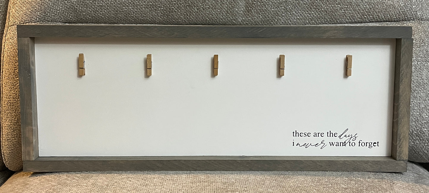 These are the days I never want to forget -White 25.5"