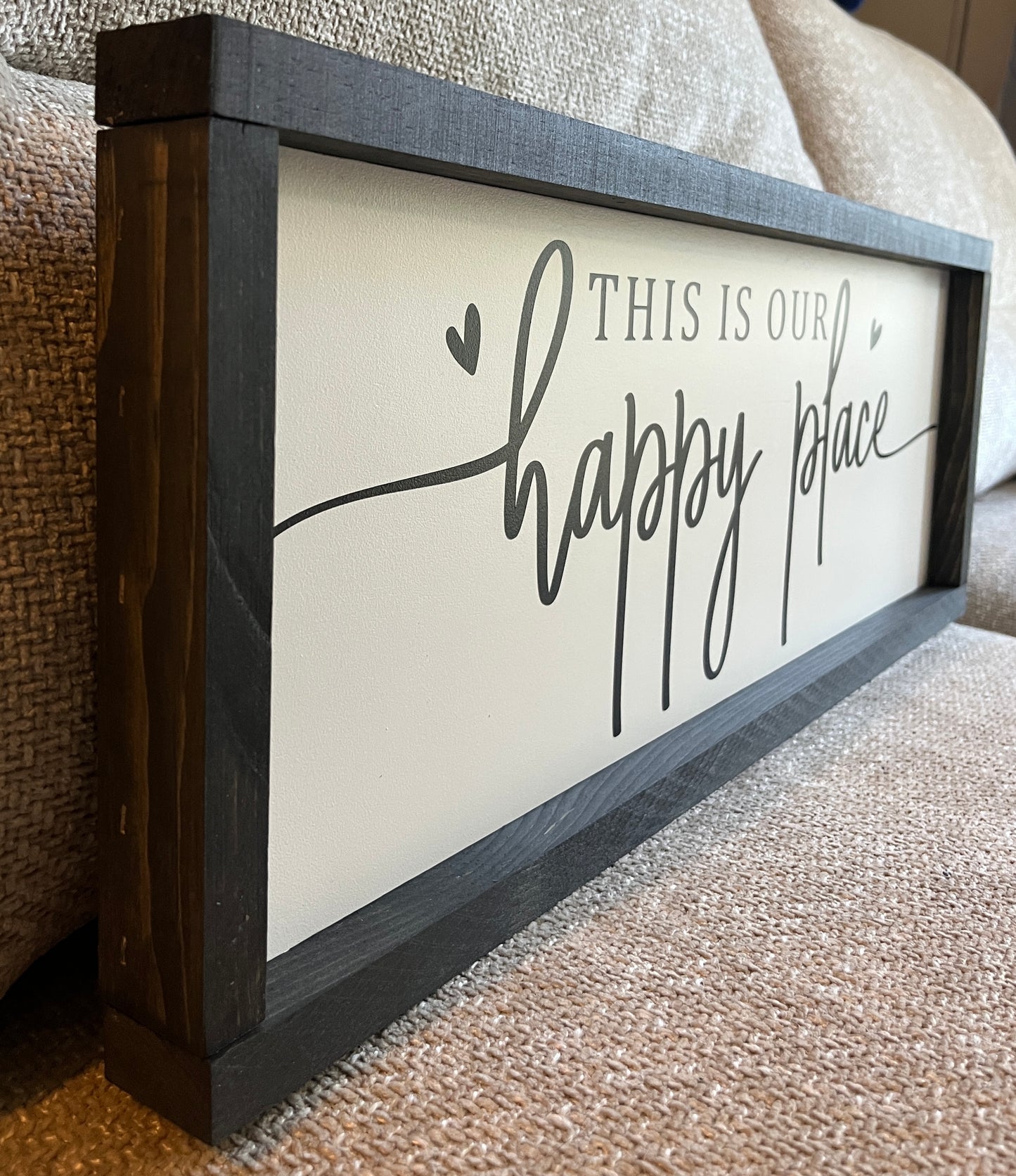 This is our happy place 25.5"