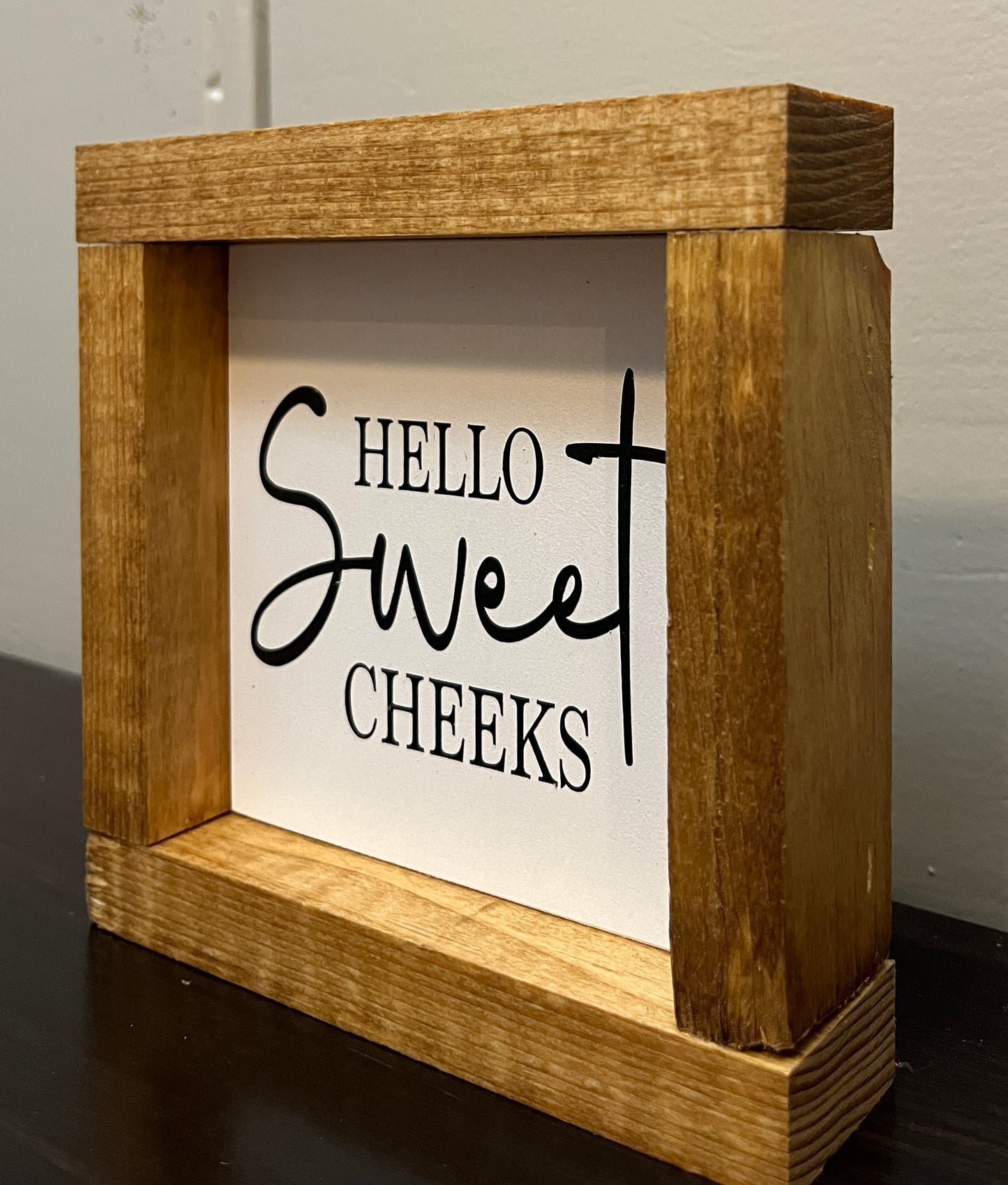 Hello sweet cheeks