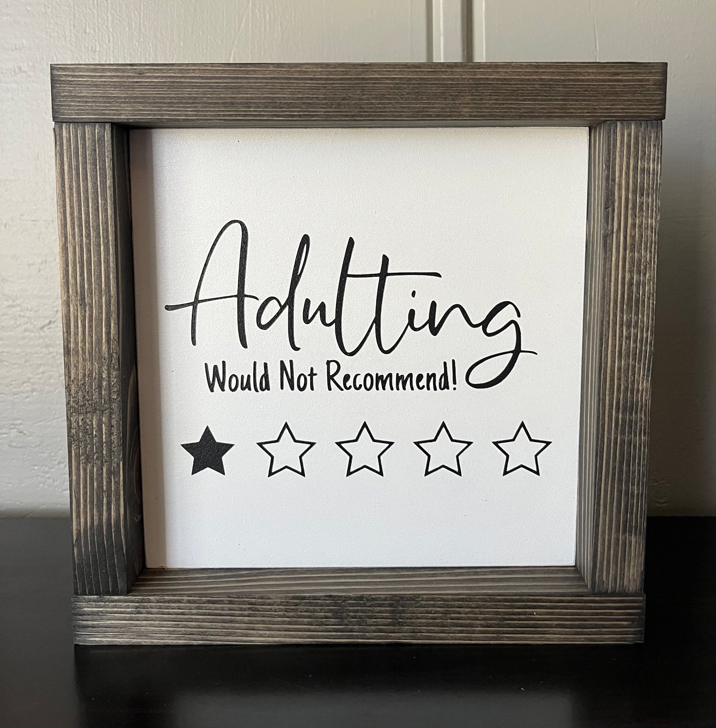 Adulting is overrated