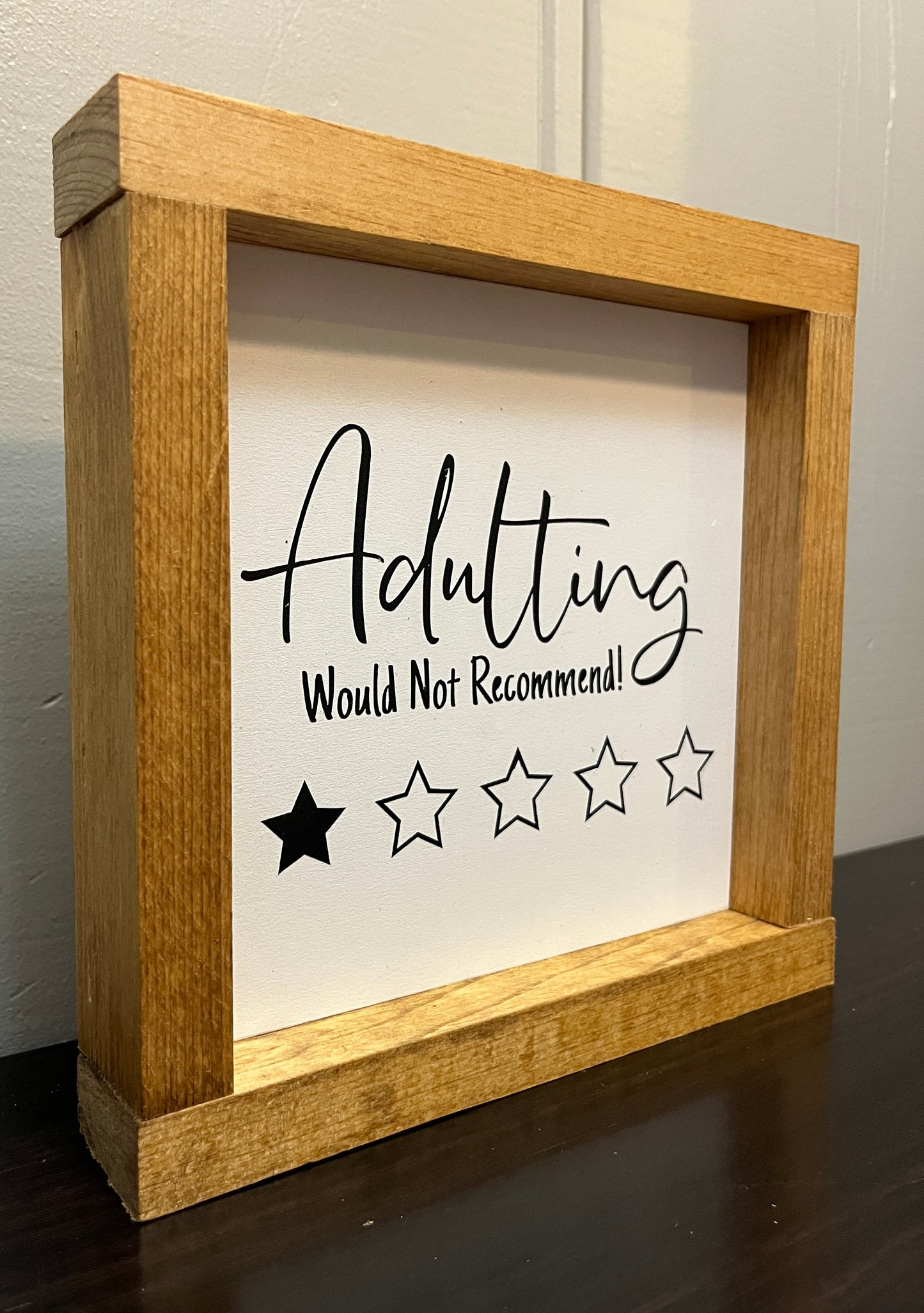 Adulting is overrated