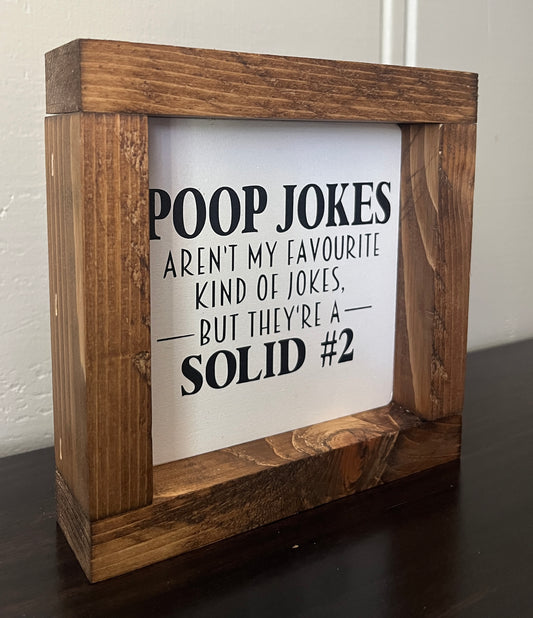 Poop jokes 6"
