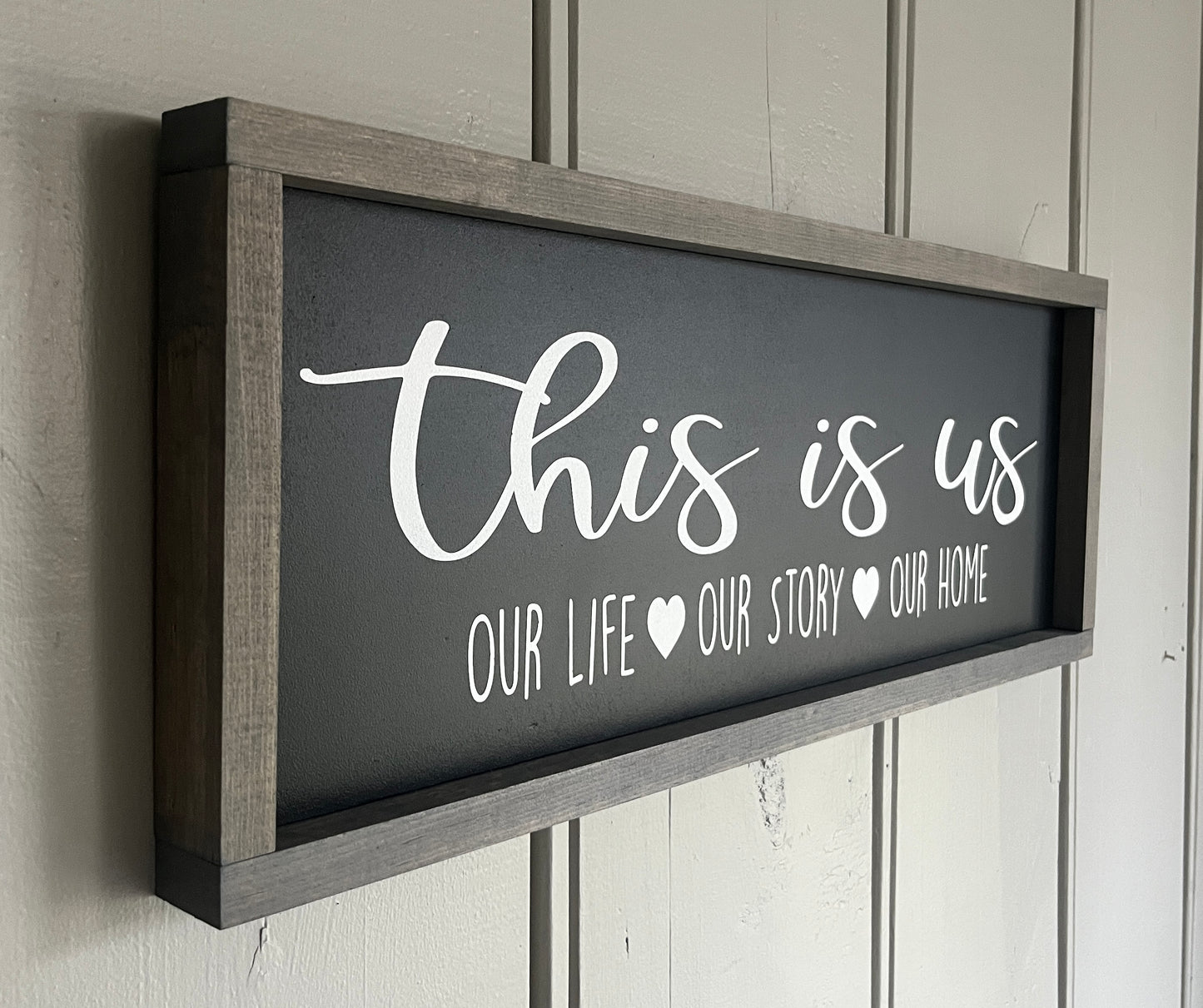 This is us. our life. our story. our home 25"