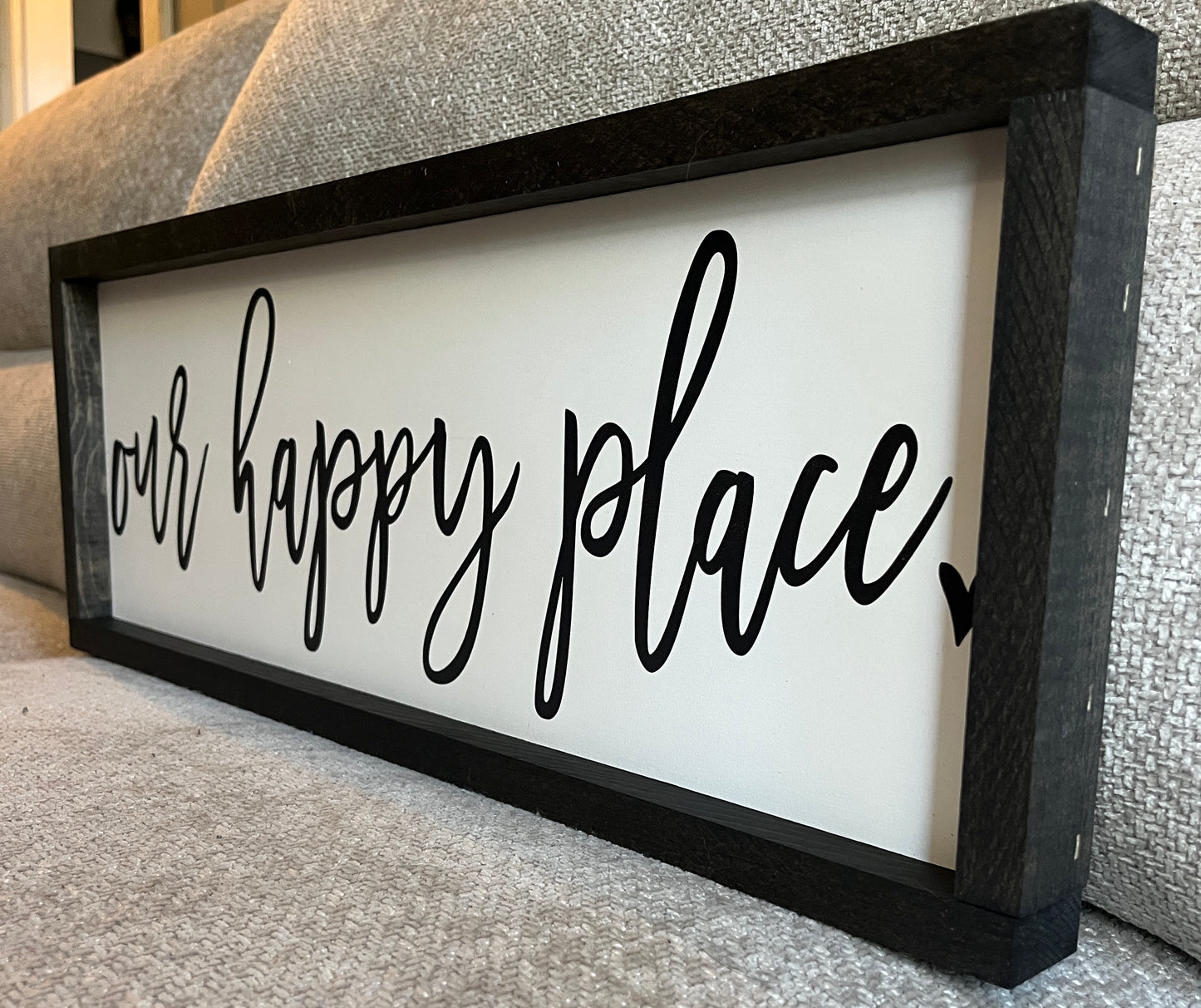 Our happy place 25.5"